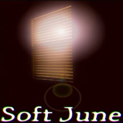 Soft June