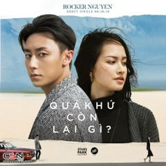 Quá Khứ Còn Lại Gì - Roker Nguyễn
