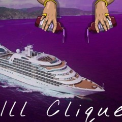 Big Cruise - Ill Clique