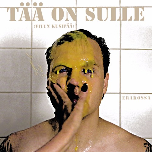 Tää on sulle (vitun kusipää)