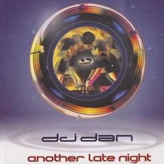 557 - DJ Dan - Another Late Night (2000)