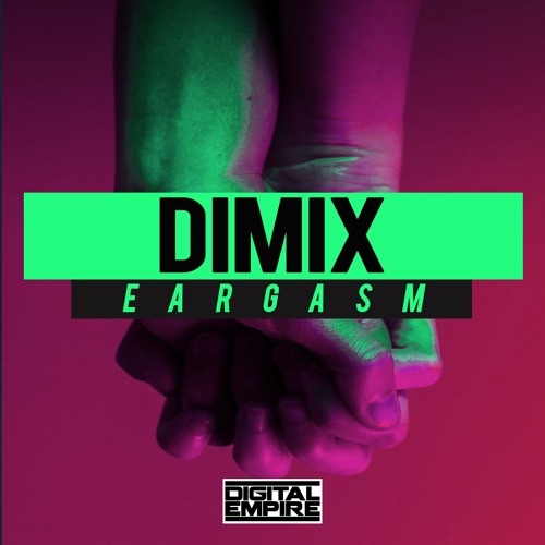 Eargasm_Original_Mix (Out on Digital Empire Records)