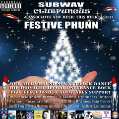 Subwav/Clubfungus-&-Associates-Festive-Phunn-Begins