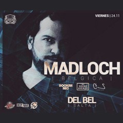 Madloch @ Club Del Ocio, Salta (ARG) 2017 11 24