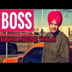 Boss - Sidhu Moose Wala (New Song)