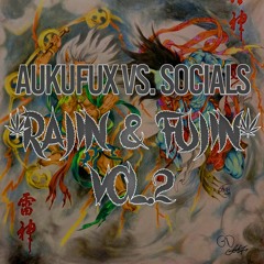 ΔukuFux vs. SOCIALS - Rajin & Fujin Vol. 2