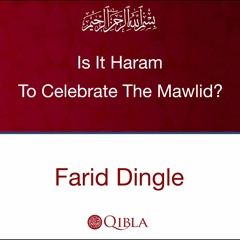 Is It Haram To Celebrate The Mawlid