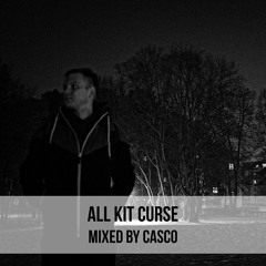 All Kit Curse mixed by CasCo