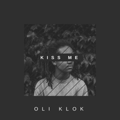 Oli Klok - Kiss Me