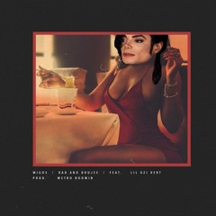 Don't Stop Till Your Bad And Boujee