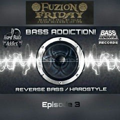 Dj Hard Bass Addict - BASS ADDICTION! 3  - FREE DOWNLOAD