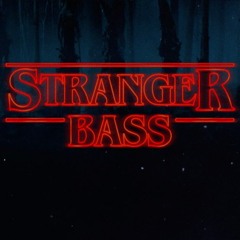 Stranger Bass