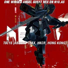 T0C1S guest mix on ONE WINGED ANGEL