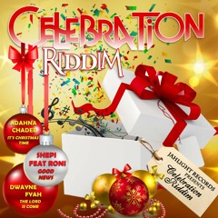 Celebration Riddim [Official Audio]