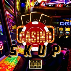 SKUP - Casino
