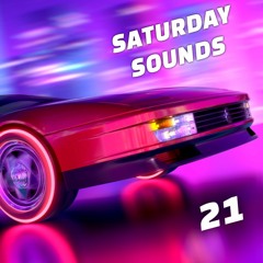 Saturday Sounds: Week 21