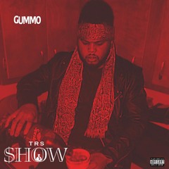 TRS Show - Gummo [@JasonBlaze Freestyle]