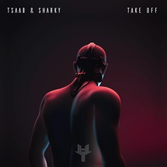 TSAAB & Sharky - Take Off