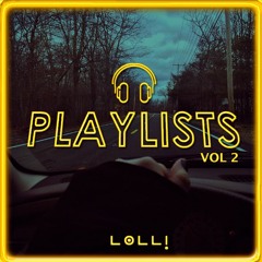 Playlist Lolli Vol. 2