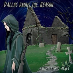 Dallas Knows the Reason