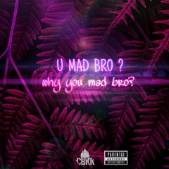 07. U MAD BRO - Адреналин При Уч. Asp.id