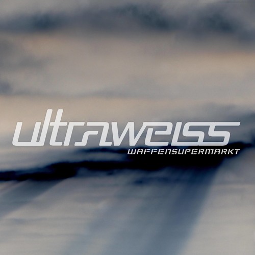 Waffensupermarkt - Ultraweiss (Tom Nihil Remix)