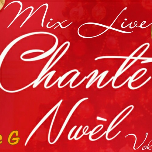 DJ TEEG - CHANTE NWEL MIX LIVE VOL2