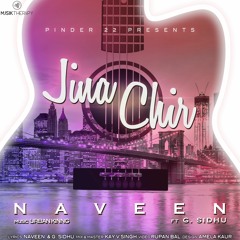 Jina Chir | Naveen | G. Sidhu | Urbankinng | Rupan Bal | MusikTherapy