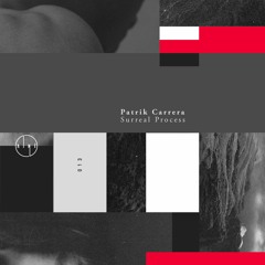 Patrik Carrera - Strones - Surreal Process EP - AINE013