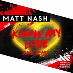 Matt Nash - Know My Love ( CLIMO Remix )