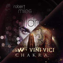 Vini Vici Vs Robert Miles - Chakra Children (OMEGOA Mashup)[FREE WAVE DOWNLOAD]