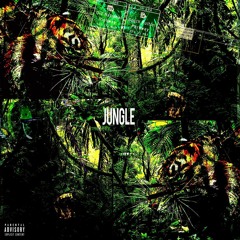 JUNGLE ft. JUKE JET$ON, ANTONIO KASH, MILES FOSTER