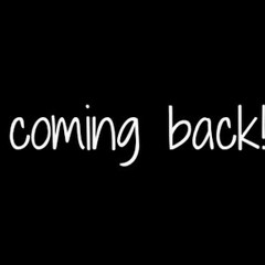 Coming Back