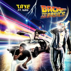 Back To The Basics ft. Kris