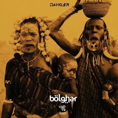 Dang3r Bolghar - Macma Kore (Bootleg)