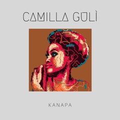 Camilla Gulì - Kanapa (Radio Edit)