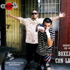 Boxeando Con La Vida - Zhokante MC Con Ducke [2do Adelanto Nuevo Mixtape]