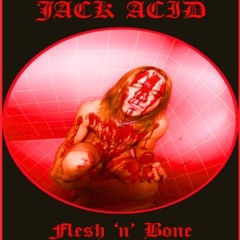 FLESH N' BONE