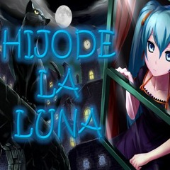 Hijo De La Luna - Cover - Nahomi Cover