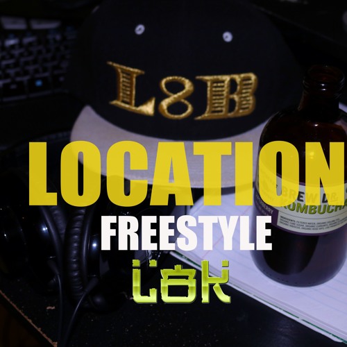LOCATION FREESTYLE - L8K