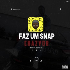 Faz Um Snap [Prod. By Helton HG]