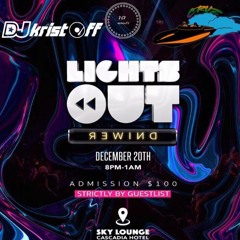 Lights Out Rewind (Dj Kristoff X Dj cruz )