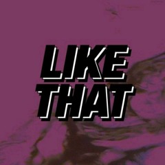 Like That (prod. cxdy)