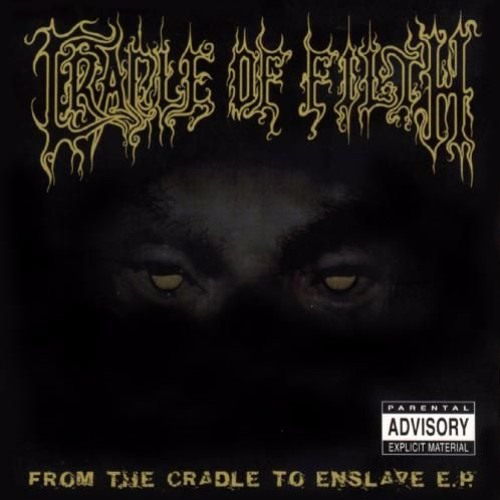 Stream Cradle Of Filth - From The Cradle To Slave Cover Instrumental By  Metalman by Gabbo Metalman | Listen online for free on SoundCloud