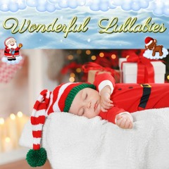 The Bells Never Sound Sweeter - Super Calming Christmas Lullaby Xmas Carol Baby Sleep Song