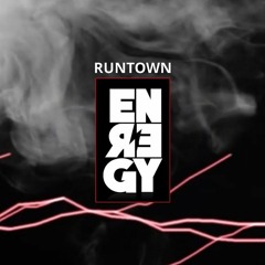 Runtown - Energy