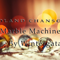 "Marble Machine" by Wintergatan