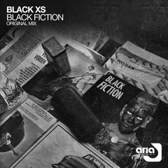 ARD093 : Black XS - Black Fiction (Original Mix) Release Date 15th Dec