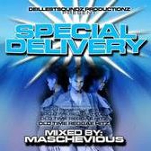 Maschevious - Special Delivery Volume 1