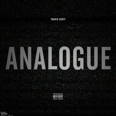 Travis Scott - Analogue